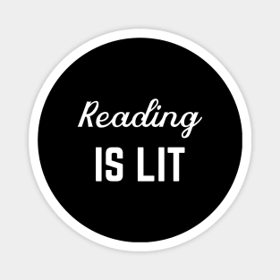 Funny Reading Is Lit design - Trendy Gift For Readers Magnet